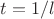 $t = 1/l$