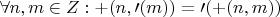 $\forall n,m \in Z : +(n,\prime(m))=\prime(+(n,m))$