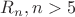 $R_n, n>5$