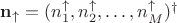 $\mathbf{n}_{\uparrow} = (n_1^{\uparrow}, n_2^{\uparrow}, \ldots , n_M^{\uparrow} )^\dagger$