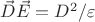 $\vec{D}\vec{E} = D^2/\varepsilon$