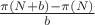 $\frac{\pi(N+b)-\pi(N)}{b}$