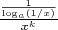 ${{1}\over{\log_a (1/x)}}\over{x^k}$
