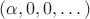 $(\alpha, 0, 0, \dots)$