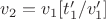 $v_2 = v_1[t'_1/v'_1]$