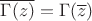 $\overline{\Gamma(z)}=\Gamma(\overline{z})$