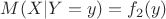 $M(X|Y=y)=f_2(y)$