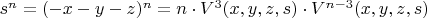 $s^n=(-x-y-z)^n=n\cdot{V^3(x,y,z,s)}\cdot{V^{n-3}(x,y,z,s)}$