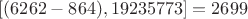 $ [(6262-864), 19235773] = 2699 $