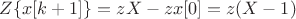 $Z\lbrace x[k+1]\rbrace = zX - zx[0] = z(X-1)$