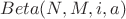 $Beta(N, M, i, a)$ $Beta(N, M, i, a)$
