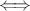 $\ \Longleftrightarrow\ $