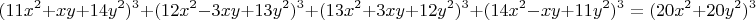 $$(11x^2+xy+14y^2)^3+(12x^2-3xy+13y^2)^3+(13x^2+3xy+12y^2)^3+(14x^2-xy+11y^2)^3=(20x^2+20y^2)^3$$
