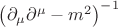 $\left(\partial_\mu\partial^\mu-m^2\right)^{-1}$