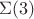 $\Sigma(3)$