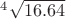 $^4\sqrt{16.64}$