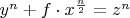 $y^n+f\cdot x^\frac{n}{2}=z^n$
