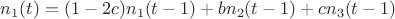 $n_1(t)=(1-2c)n_1(t-1)+bn_2(t-1)+cn_3(t-1)$
