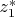 $z^*_1$