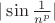 $| \sin \frac {1}{n^p}|$
