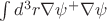 $\int d^3r \nabla\psi^+\nabla\psi$