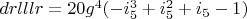 $drlllr=20 g^4 (-i_5^3+i_5^2+i_5-1)$