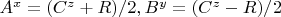 $A^x=(C^z+R)/2,B^y=(C^z-R)/2$