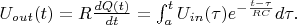 $U_{out}(t)=R\frac{dQ(t)}{dt}=\int_{a}^{t}U_{in}(\tau)e^{-\frac{t-\tau}{RC}}d\tau.$
