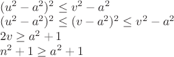$\\(u^2-a^2)^2 \le v^2-a^2\\
(u^2-a^2)^2 \le (v-a^2)^2 \le v^2-a^2\\
2v \ge a^2+1\\
n^2+1 \ge a^2+1$