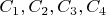 $C_1, C_2, C_3, C_4$