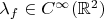 $\lambda_f \in C^\infty (\mathbb{R}^2)$