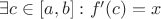 $\exists c \in [a, b]: f'(c) = x$