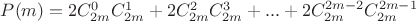 $P(m)=2C_{2m}^{0}C_{2m}^{1}+2C_{2m}^{2}C_{2m}^{3}+...+2C_{2m}^{2m-2}C_{2m}^{2m-1}$ $P(m)=2C_{2m}^{0}C_{2m}^{1}+2C_{2m}^{2}C_{2m}^{3}+...+2C_{2m}^{2m-2}C_{2m}^{2m-1}$