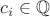 $c_i \in \mathbb{Q}$