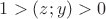 $1>(z;y)>0$