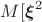 $M[\boldsymbol{\xi}^2 $M[\boldsymbol{\xi}^2