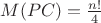$M(PC)=\frac{n!}{4}$