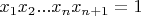 $x_1x_2...x_nx_{n+1}=1$