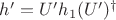 $h'=U'h_1(U')^\dag$ $h'=U'h_1(U')^\dag$