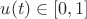 $u(t)\in [0,1]$
