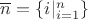 $\overline{n}=\{i|_{i=1}^n\}$