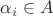 $\alpha_i \in A$