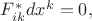$F^*_{ik}dx^k=0,$