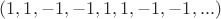 $(1,1,-1,-1,1,1,-1,-1,...)$