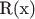 R(x)