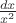 ${dx\over x^2}$