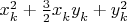 $x_{k}^{2} +\frac{3}{2} x_{k}^{} y_{k}^{} +y_{k}^{2} $