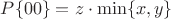 $P\{00\}=z\cdot\min\{x,y\}$