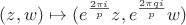 $(z,w)\mapsto (e^{\frac{2\pi i}p}z,e^{\frac{2\pi qi}p}w)$