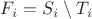 $F_i = S_i \setminus T_i$